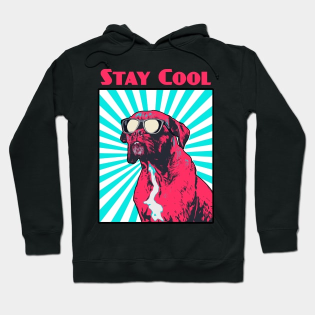 Boxer Dog Stay Cool Design Hoodie by boholoc0